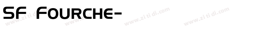 SF Fourche字体转换